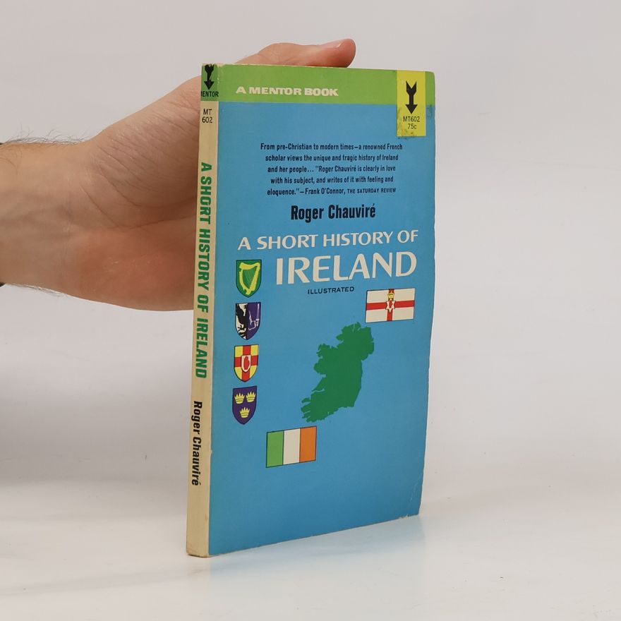 Roger Chauviré A Short History of Ireland