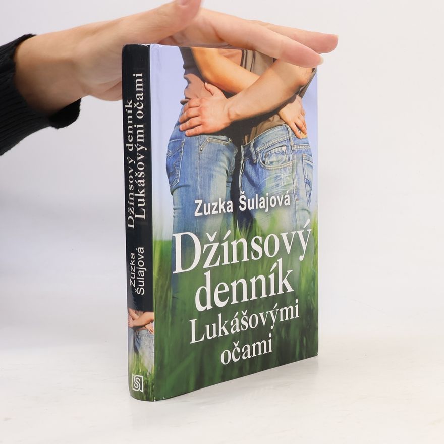 Zuzana Šulajová Džínsový denník Lukášovými očami