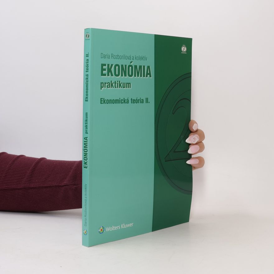 Daria Rozborilová Ekonómia. Praktikum