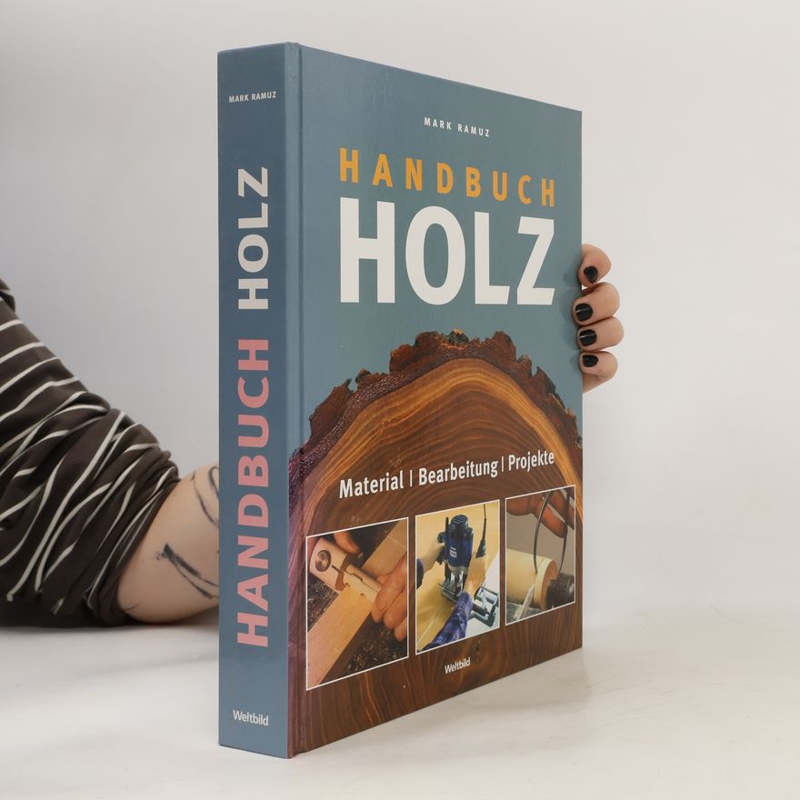 Mark Ramuz Handbuch Holz