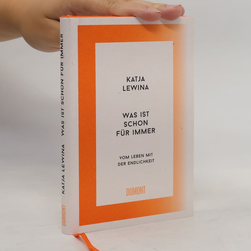 Katja Lewina Was ist schon für immer