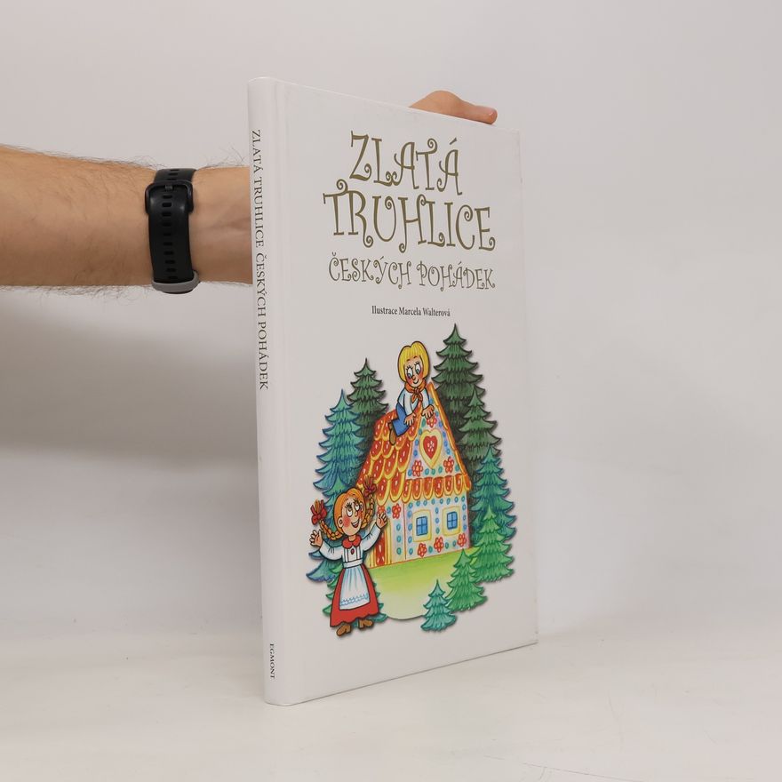 Various authors Zlatá truhlice českých pohádek