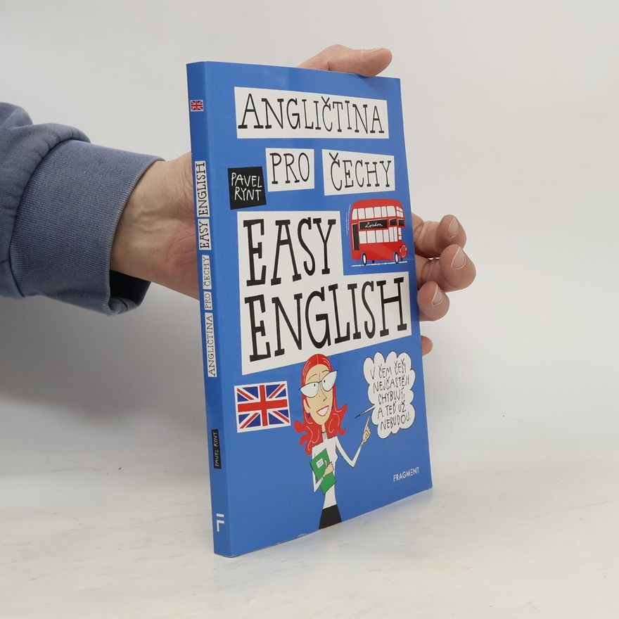 Pavel Rynt Angličtina pro Čechy : Easy English