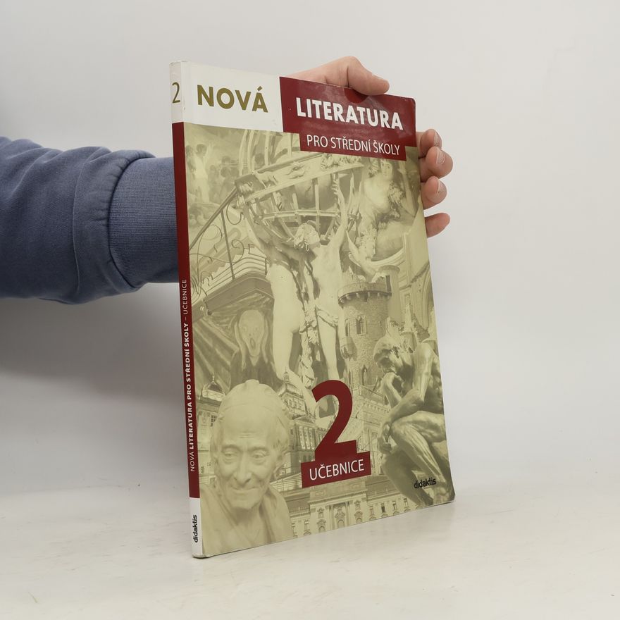 Dana Šmajstrlová Nová literatura 2 pro střední školy : učebnice