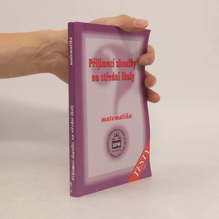 Petr Drahotský Přijímací zkoušky na střední školy. Matematika