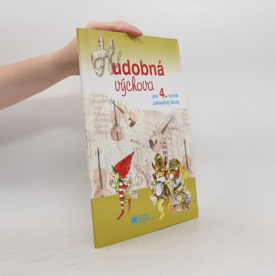 Autorenkollektiv Hudobná výchova pre 4. ročník základnej školy