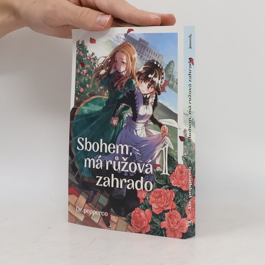 Dr. pepperco Sbohem, má růžová zahrado 1