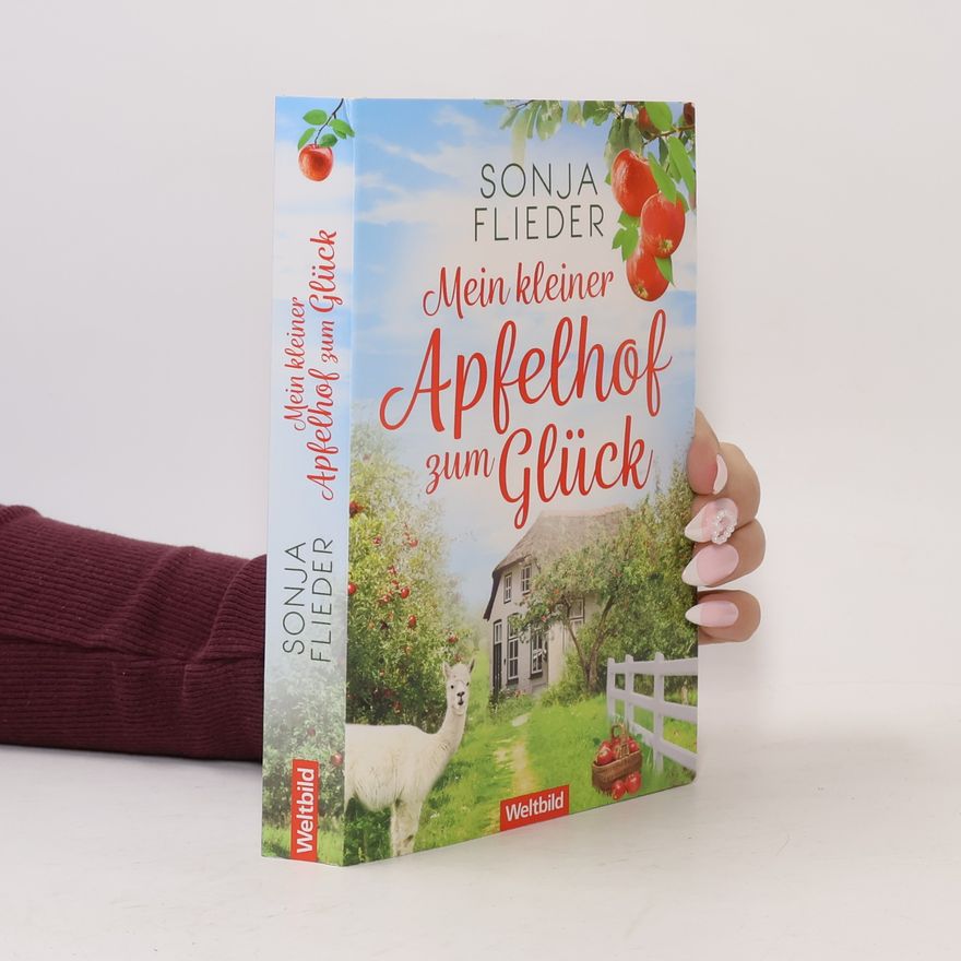 Sonja Flieder Mein kleiner Apfelhof zum Glück