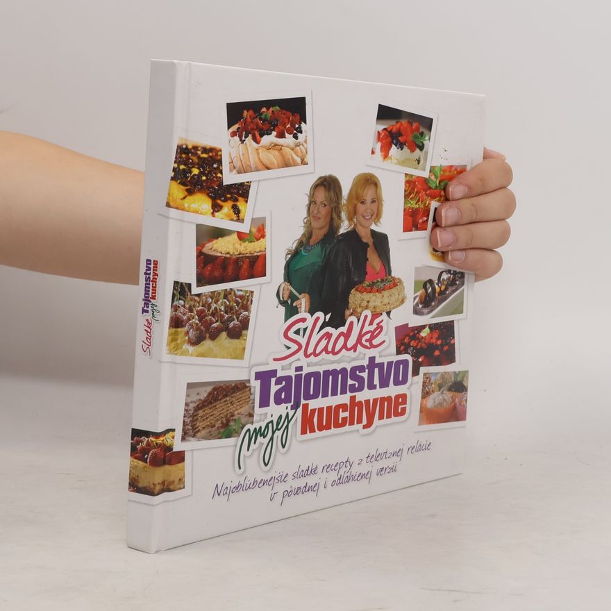 Gabriela Magalová Sladké Tajomstvo mojej kuchyne
