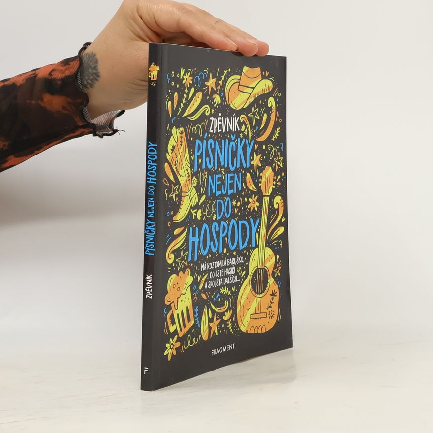 Collectif d'auteurs Zpěvník : Písničky nejen do hospody