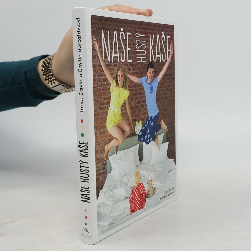 Emílie Borozidu Naše hustý kaše