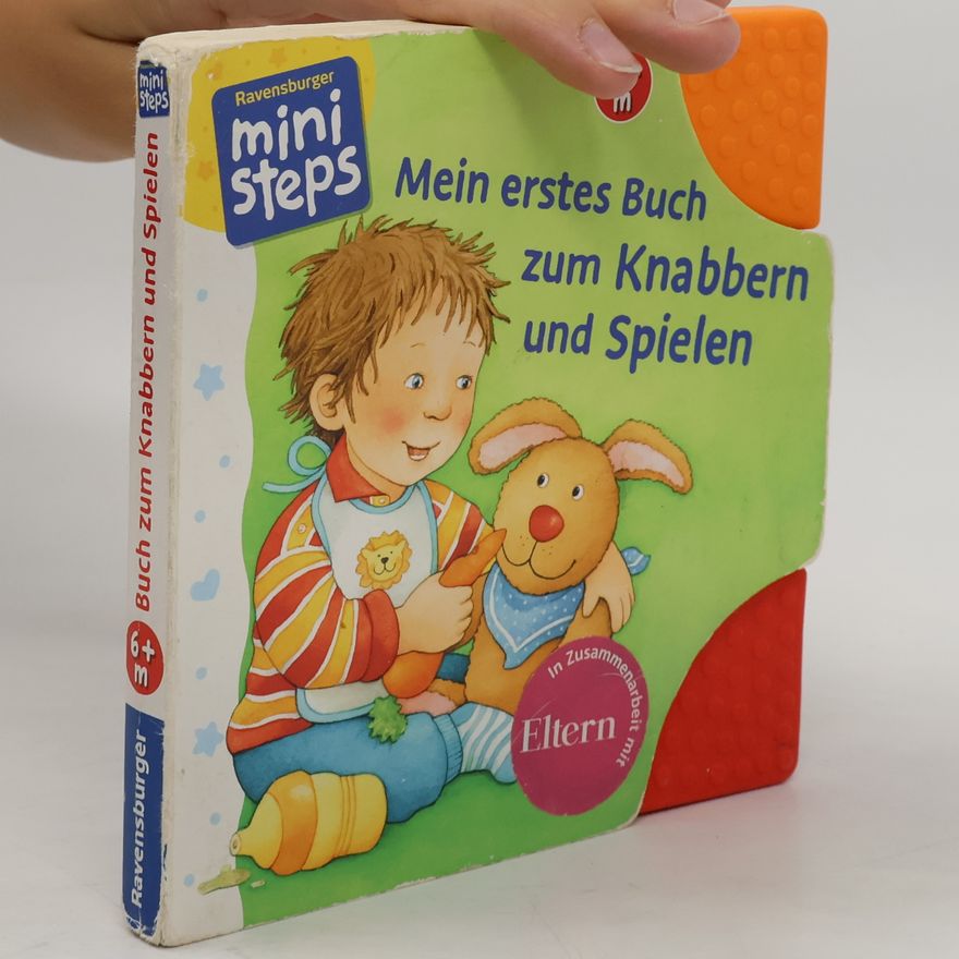 Sandra Grimm Mein erstes Buch zum Knabbern und Spielen