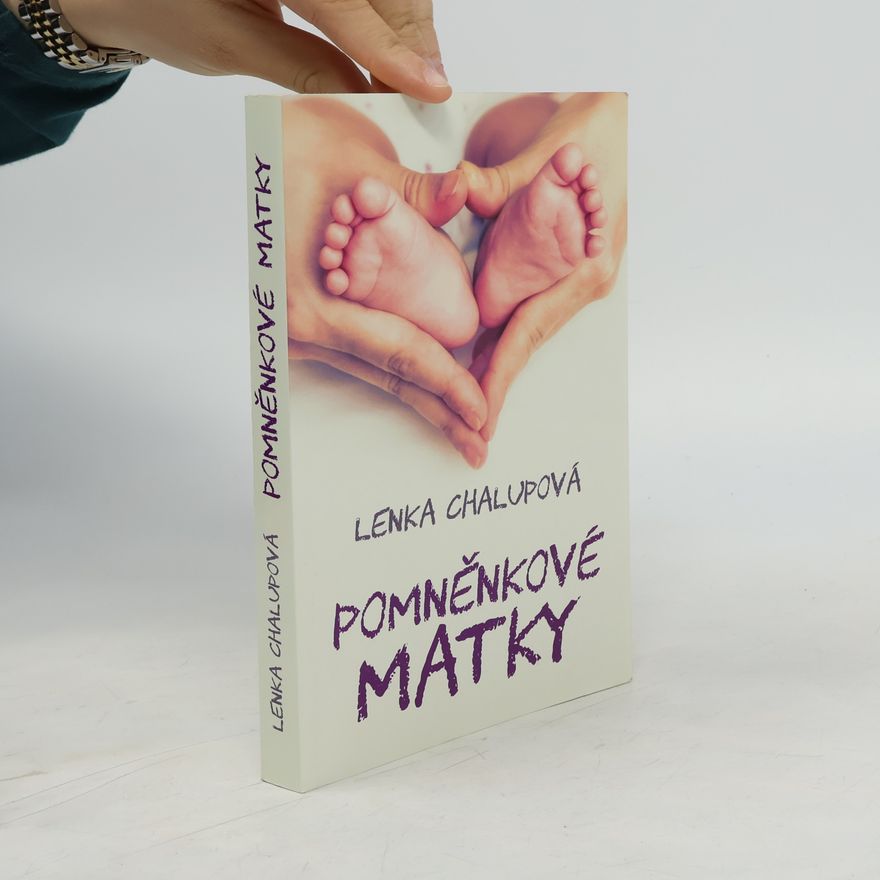 Lenka Chalupová Pomněnkové matky