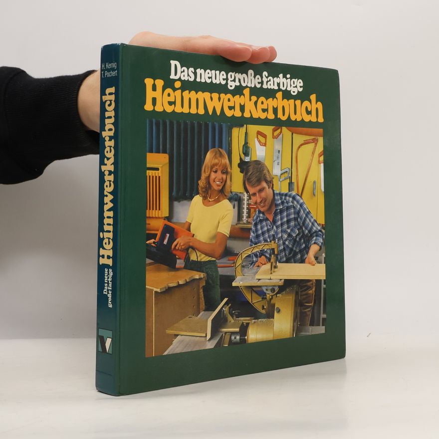 Kernig Helmut  Das neue grosse farbige Heimwerkerbuch