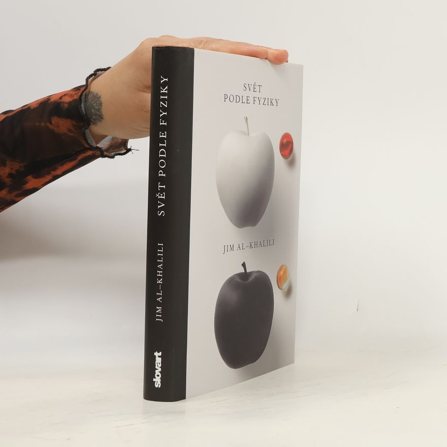 Jim Al Khalili Svět podle fyziky
