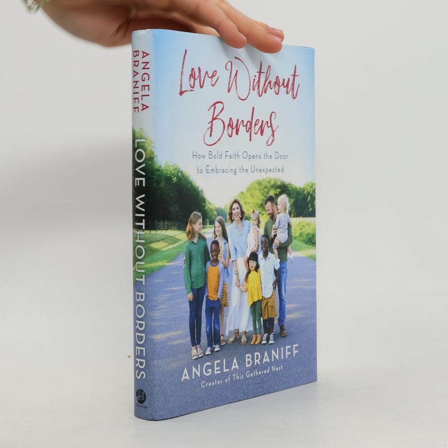 Angela Braniff Love Without Borders