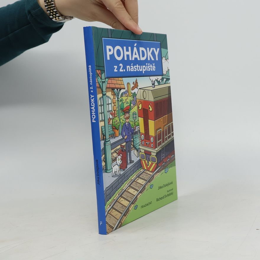 Jitka Dolejšová Pohádky z 2. nástupiště