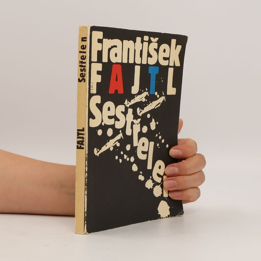 František Fajtl Sestřelen