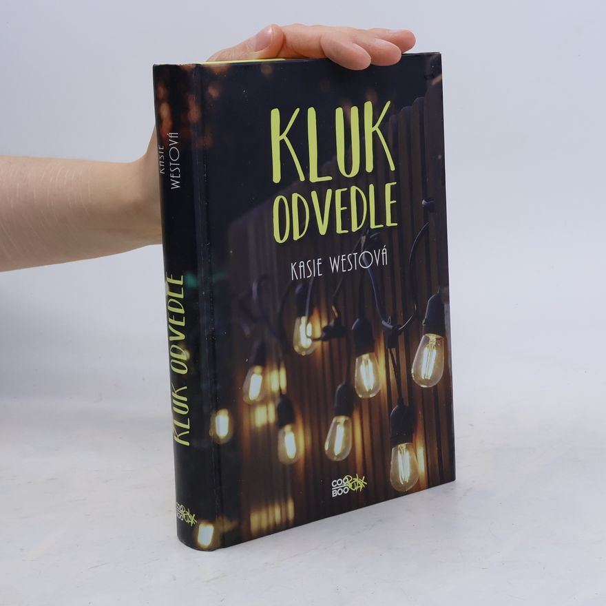 Kasie West Kluk odvedle