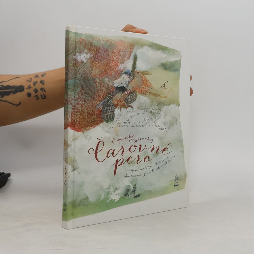 Marie Voříšková Čarovné pero Cigánske rozprávky