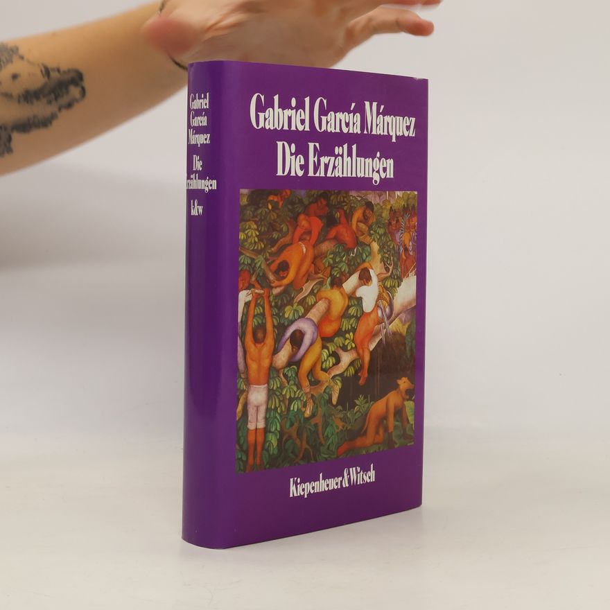 Gabriel García Márquez Die Erzählungen