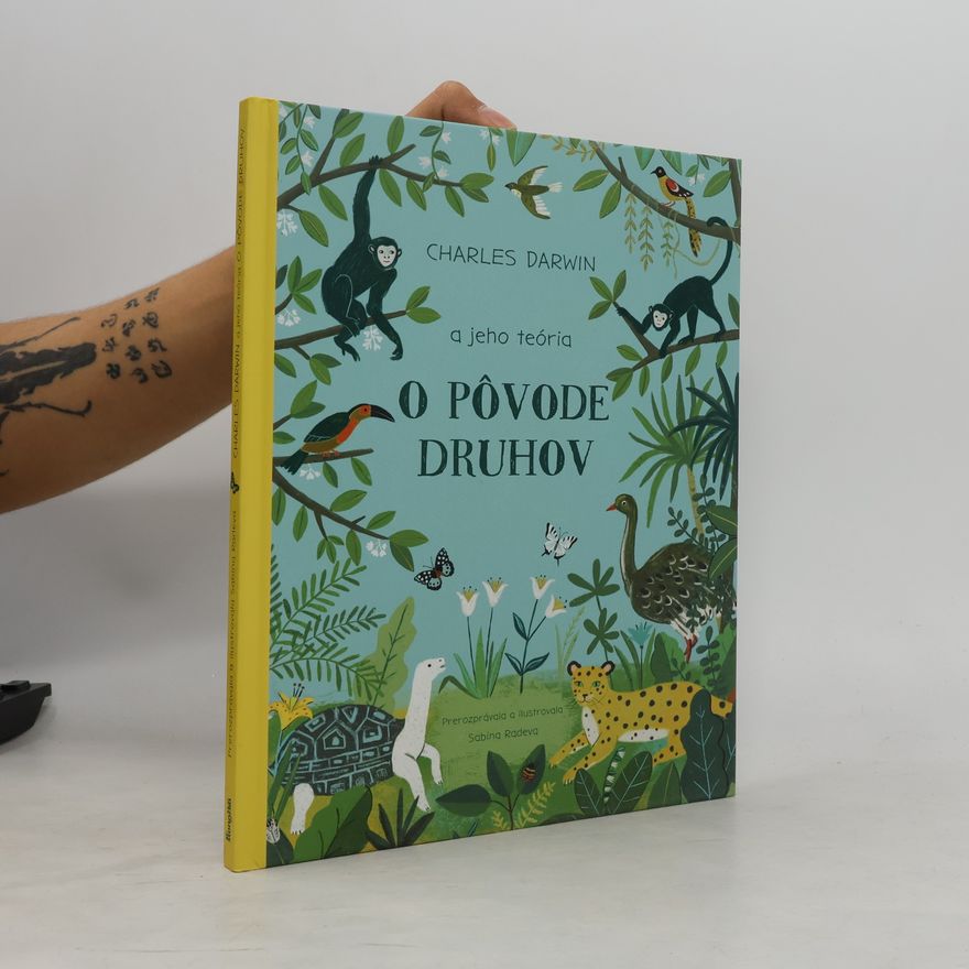 Sabina Radeva Charles Darwin a jeho teória O pôvode druhov
