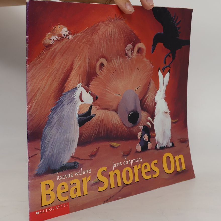 Karma Wilson Bear Snores On