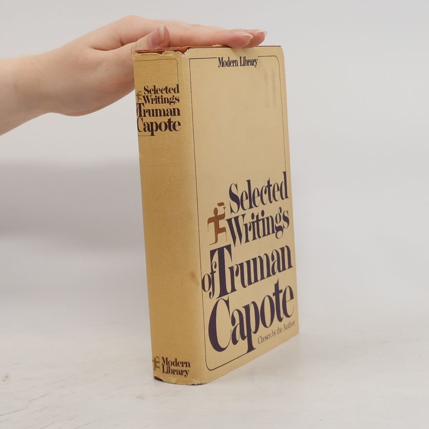 Truman Capote Selected Writings of Truman Capote
