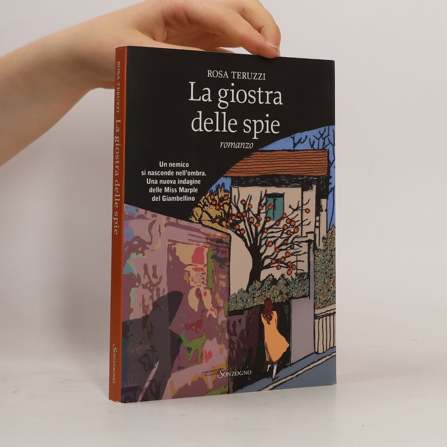 Rosa Teruzzi Romanzi: La giostra delle spie