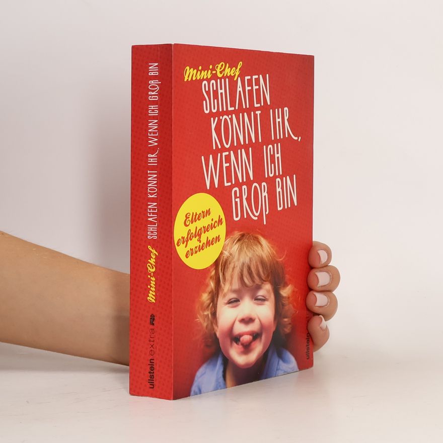 Mini Chef Schlafen könnt ihr, wenn ich groß bin
