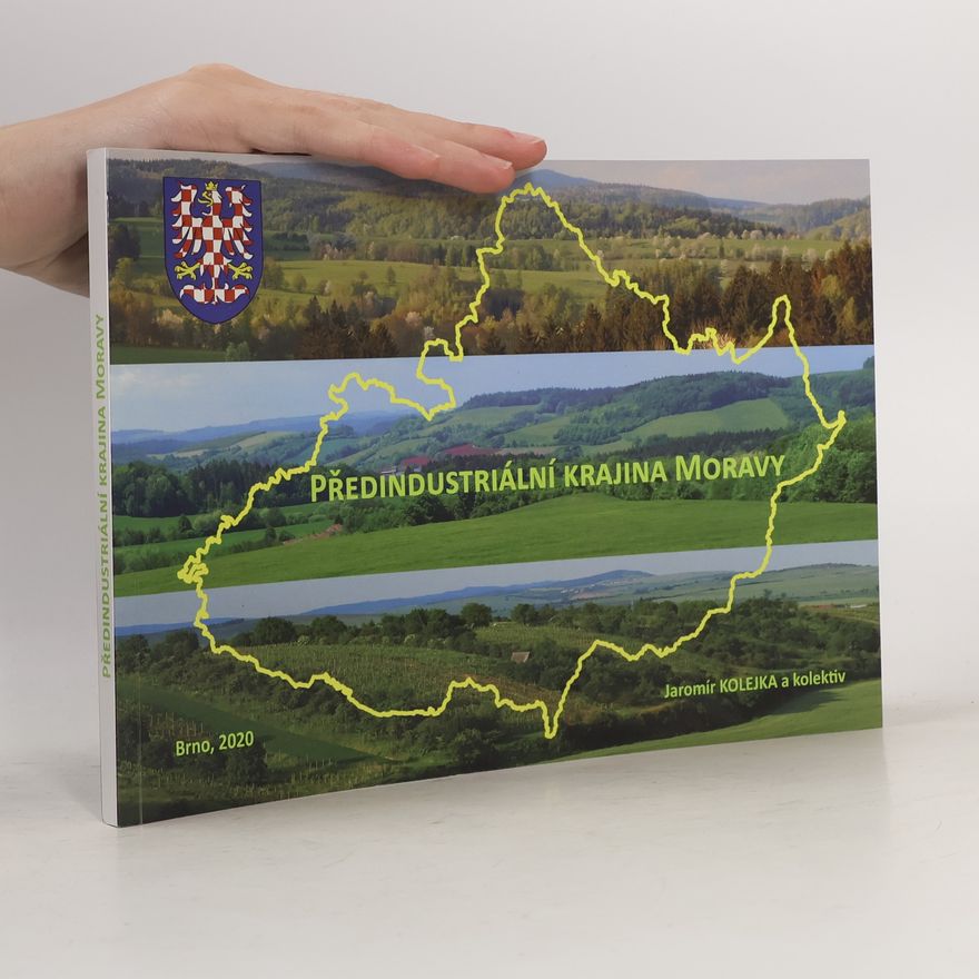 Jaromír Kolejka Předindustriální krajina Moravy