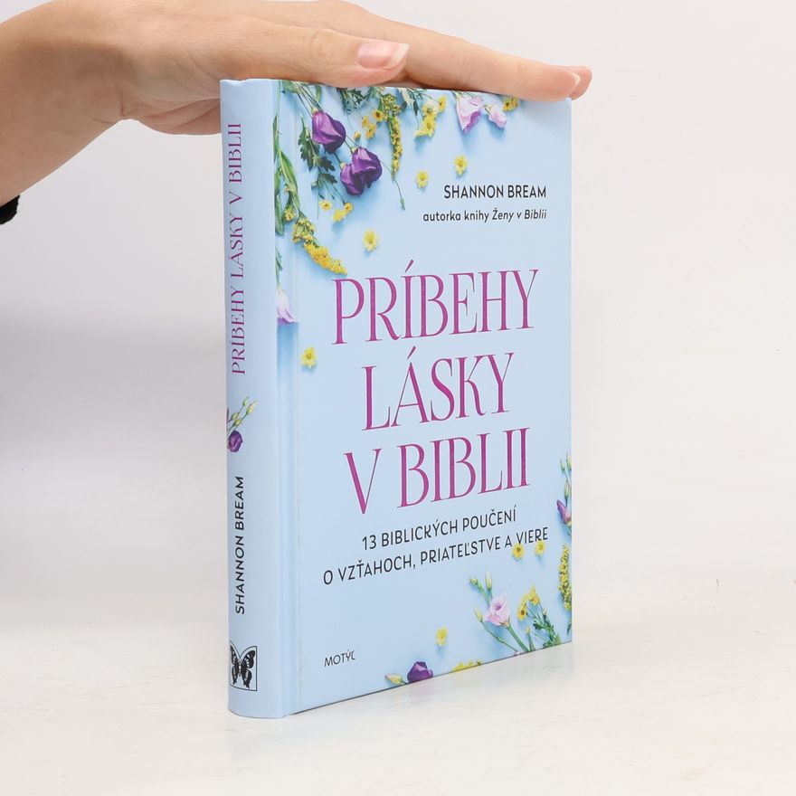Shannon Bream Príbehy lásky v Biblii