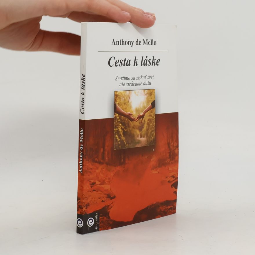 Anthony de Mello Cesta k láske