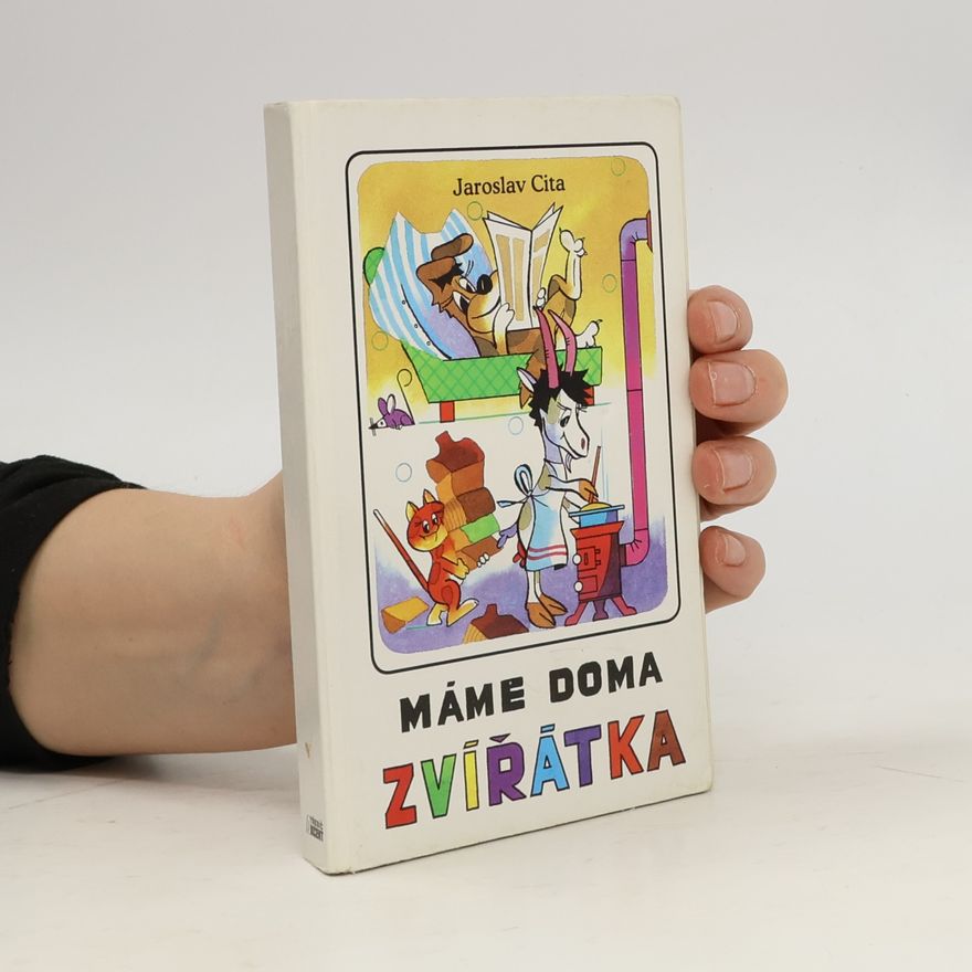 Jaroslav Cita Máme doma zvířátka
