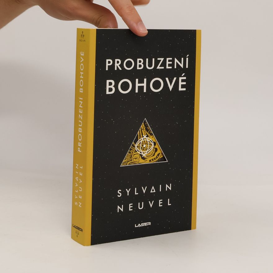 Sylvain Neuvel Probuzení bohové