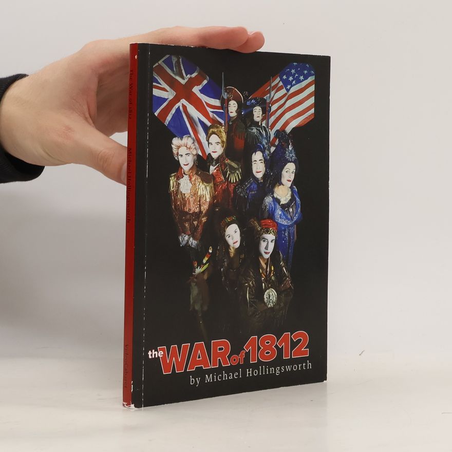 Michael Hollingsworth The War of 1812