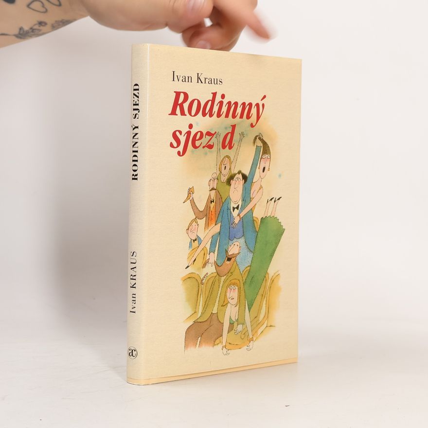 Ivan Kraus Rodinný sjezd