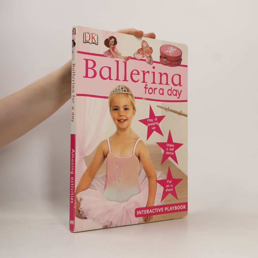 Dorling Kindersley Publishing Staff Ballerina for a Day