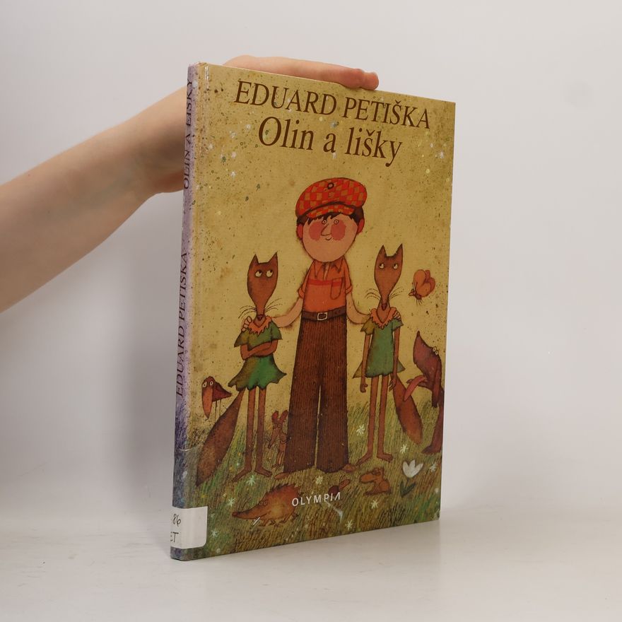 Eduard Petiška Olin a lišky