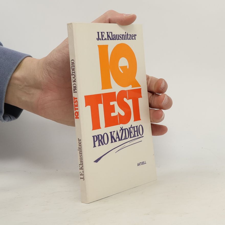 J. E. Klausnitzer IQ test pro každého