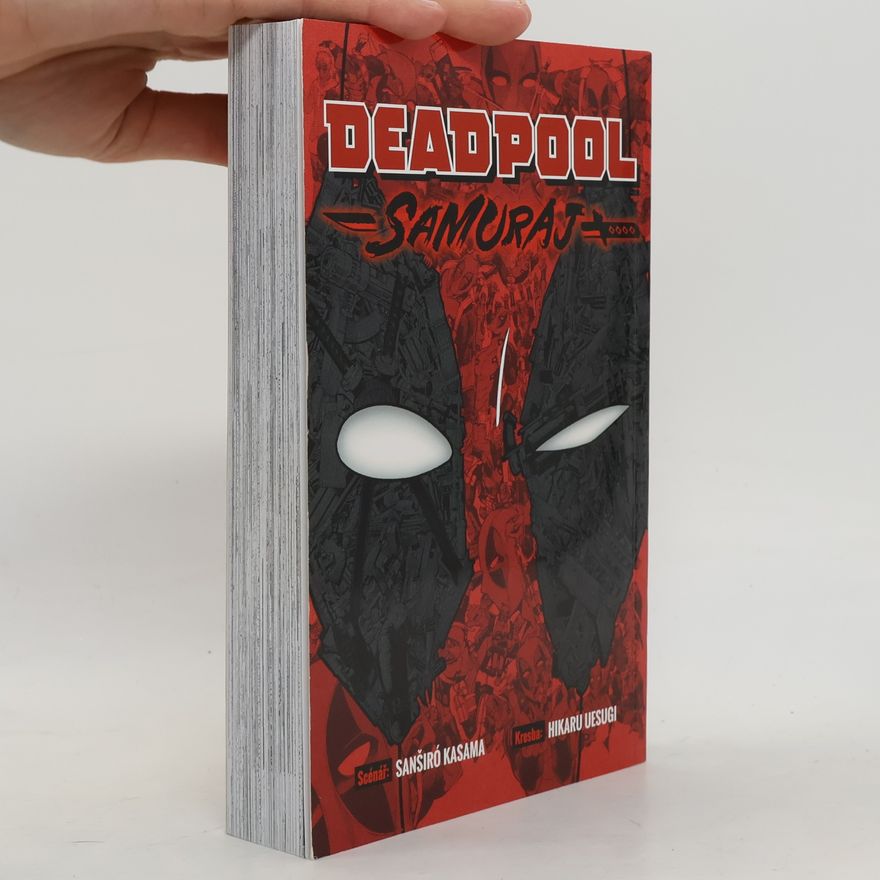 Hikaru Uesugi Deadpool. Samuraj