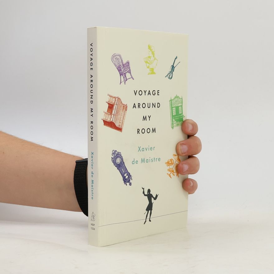Xavier de Maistre Voyage Around My Room