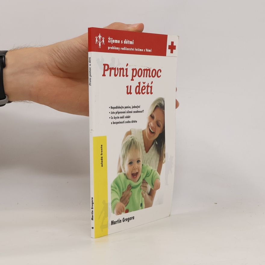 Martin Gregor-Dellin První pomoc u dětí