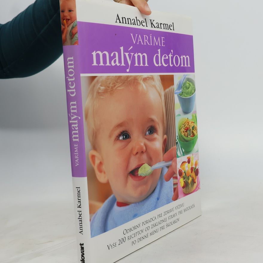 Annabel Karmel Vaříme malým deťom