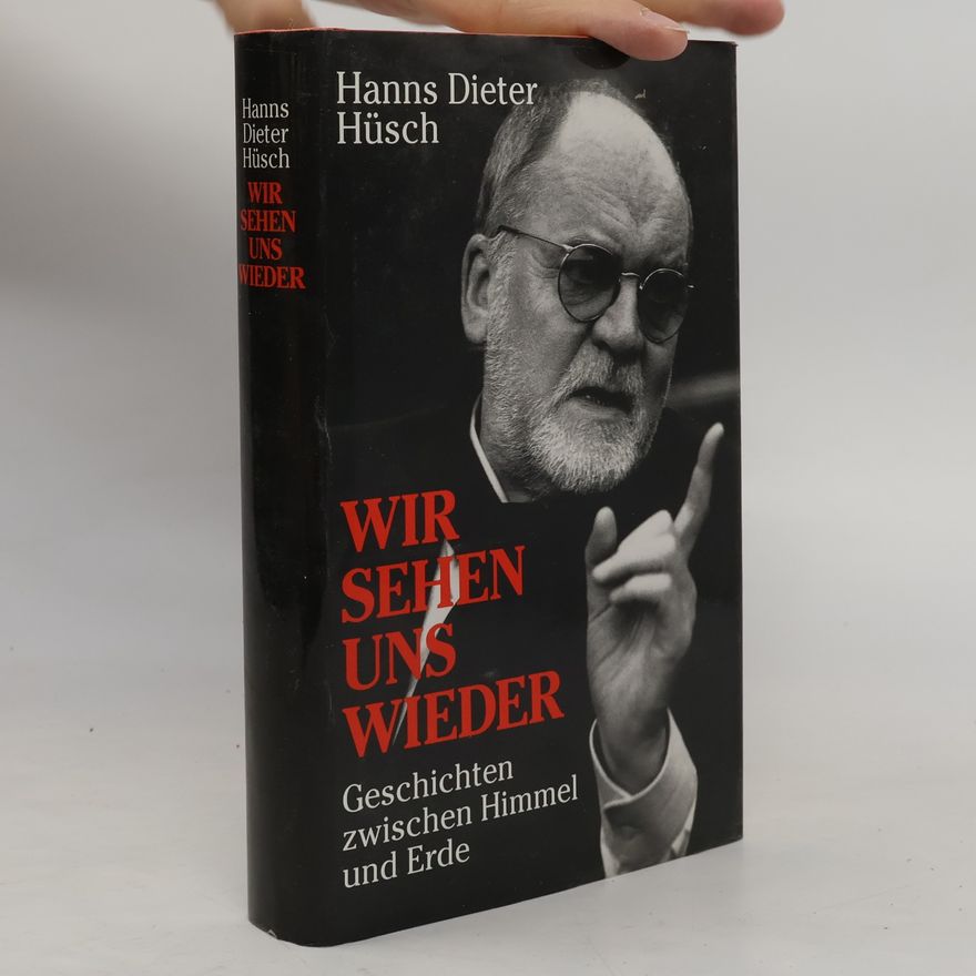 Hanns Hüsch Wir sehen wieder