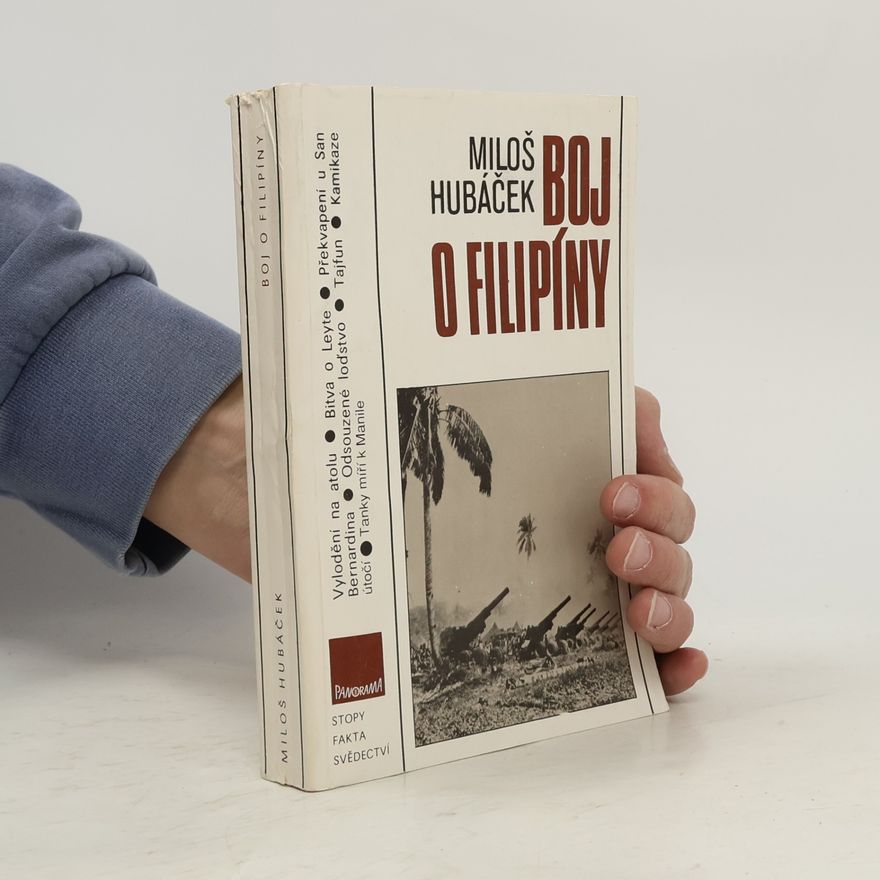 Miloš Hubáček Boj o Filipíny