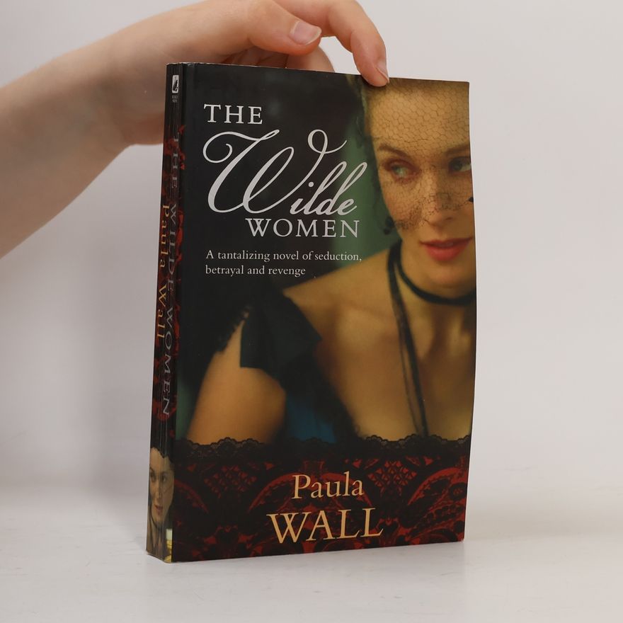 Paula Wall The Wilde Women
