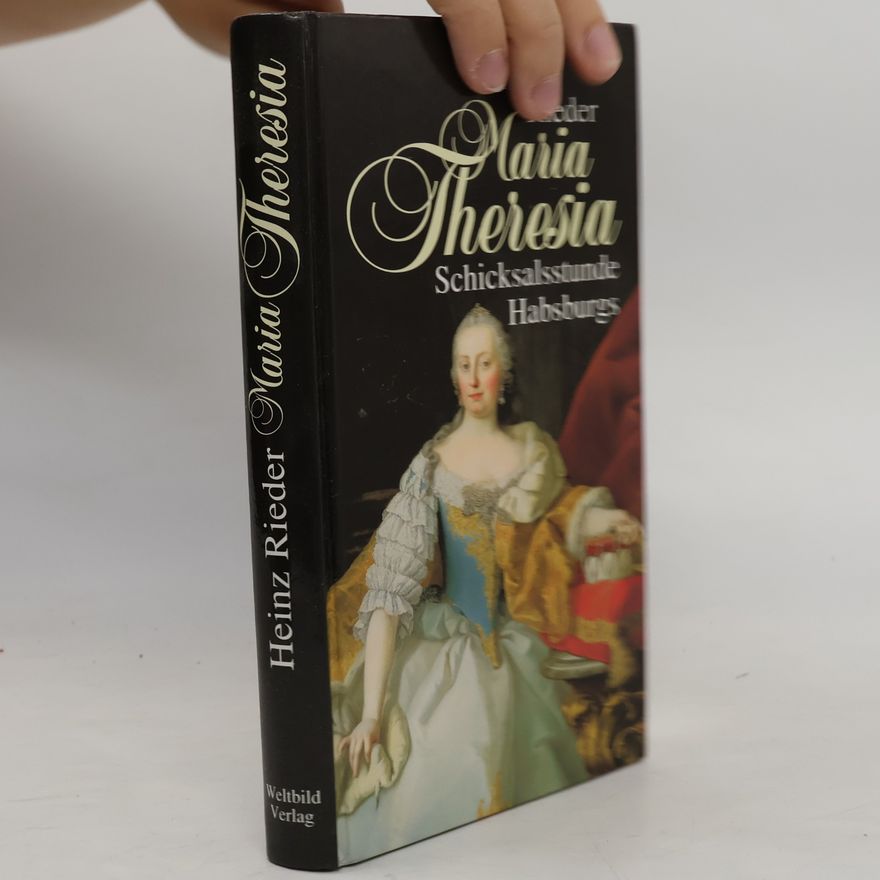 Heinz Rieder Maria Theresia