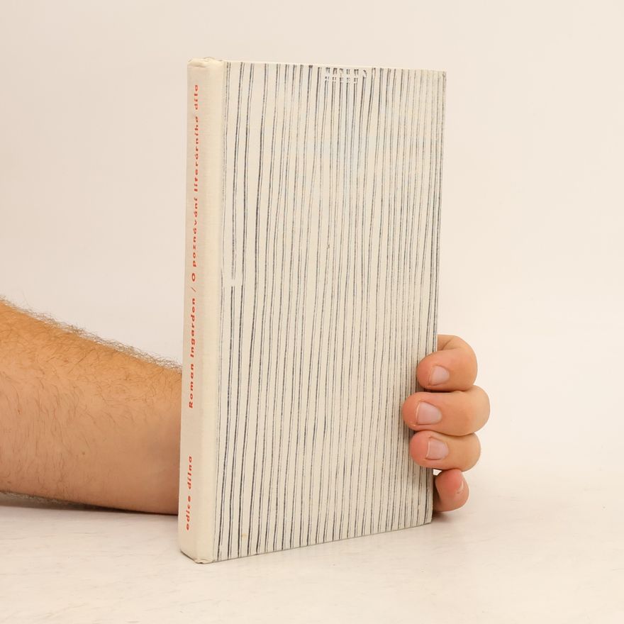 Roman Ingarden O poznávání literárního díla