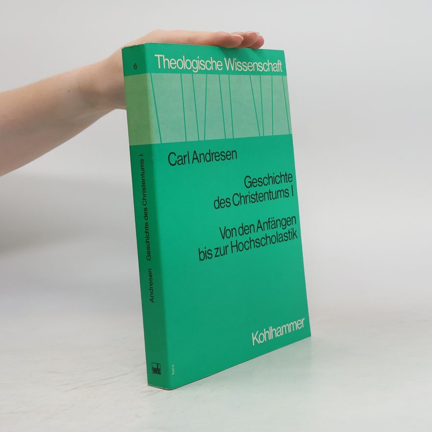 Carl Andresen Geschichte des Christentums